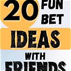fun things to bet on with friends